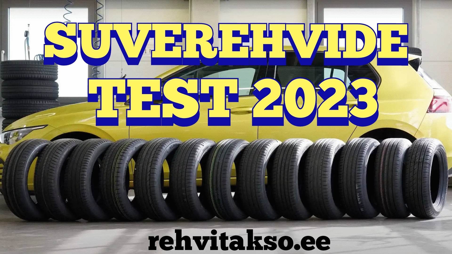 suverehvide test 2023